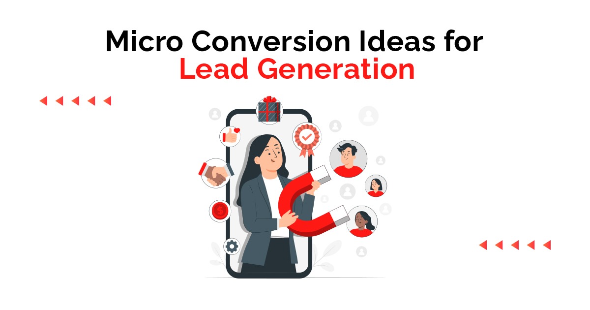 Micro conversion ideas for lead generation